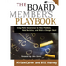 The Board Member's Playbook: Using Policy Governance to Solve Problems, Make Decisions, and Build a Stronger Board [With CDROM]