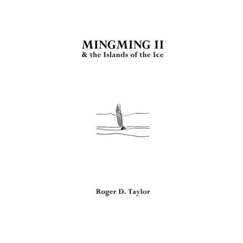 Mingming II and the Islands of the Ice