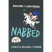 Bolter Lightning in NABBED