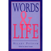 Words and Life