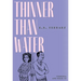 Thinner Than Water