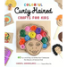 Colorful Curly Haired Crafts for Kids: 60 Fun and Easy Activities That Celebrate the Beauty of Natural Hair