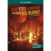 Can You Survive the 1910 Big Burn?: An Interactive History Adventure