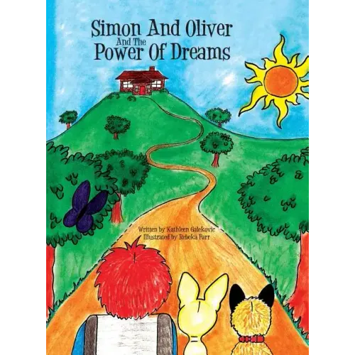 Simon and Oliver and the Power of Dreams