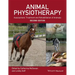 Animal Physiotherapy: Assessment, Treatment and Rehabilitation of Animals