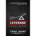 Leverage: High Leverage Activities = the Right Results Faster!