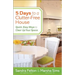 5 Days to a Clutter-Free House: Quick, Easy Ways to Clear Up Your Space