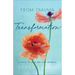 From Trauma to Transformation: A Path to Healing and Growth