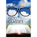 Seeing Your Life Through...GOD GLASSES