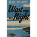 West with the Night