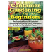 Container Gardening For Beginners