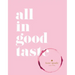 Kate Spade New York: All in Good Taste
