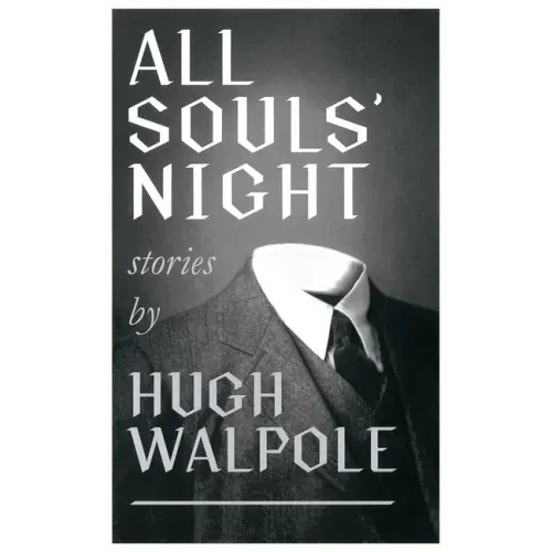 All Souls' Night (Valancourt 20th Century Classics)