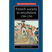 French Society in Revolution 1789-1799
