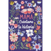 Mamá Cuéntame tu historia: Un libro personalizado sobre la vida de tu Madre