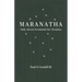 Maranatha: Daily Advent Devotionals for Christmas