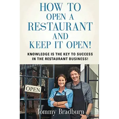 How to Open a Restaurant and Keep it Open