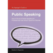 An Asperger's Guide to Public Speaking: How to Excel at Public Speaking for Professionals with Autism Spectrum Disorder