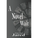 A Novel Wait