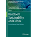 Handloom Sustainability and Culture: Artisanship and Value Addition