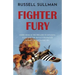 Fighter Fury: A gripping WWII aviation thriller