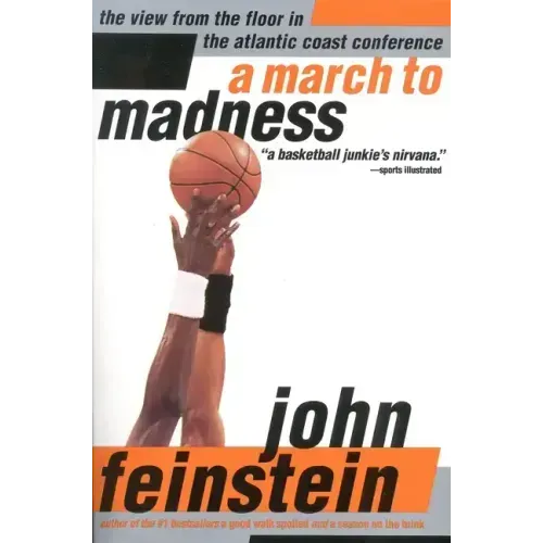 A March to Madness: A View from the Floor in the Atlantic Coast Conference