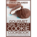 Gourmet Girl Scout Cookie Cookbook: Start Enjoying Girl Scout Cookies the Right Way