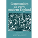 Communities in Early Modern England: Networks, Place, Rhetoric