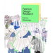 Fashion Design Research Second Edition