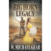 Big Horn Legacy
