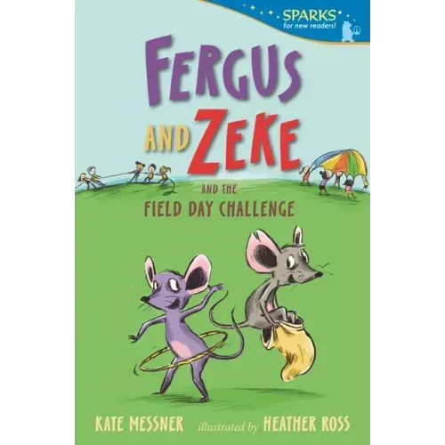 Fergus and Zeke and the Field Day Challenge: Candlewick Sparks