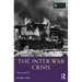 The Inter-War Crisis