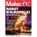 Make: Volume 81: Everything You Need to Know to Build, Fight, Win
