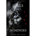 Girls Fall Like Dominoes: An Urban Fiction Novel of Survival and Street Love