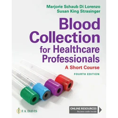 Blood Collection for Healthcare Professionals: A Short Course