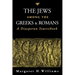 The Jews Among the Greeks and Romans: A Diasporan Sourcebook