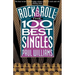 Rock and Roll the 100 Best Singles