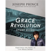 Grace Revolution Study Guide: Experience the Power to Live Above Defeat