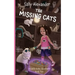 The Missing Cats: A Caitlin & Rio Adventure