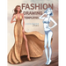 Fashion Drawing Templates: Female Figure Poses for Fashion Designers, Croquis Sketches for Illustration