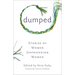 Dumped: Stories of Women Unfriending Women