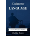 Cebuano Language: 101 Cebuano Verbs