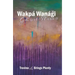 Wakpá Wanági, Ghost River
