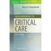 Quick Reference to Critical Care