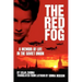 The Red Fog: A Memoir of Life in the Soviet Union