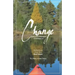 Change, Our Ever-Present Companion: Reflections from the Red Kayak