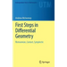 First Steps in Differential Geometry: Riemannian, Contact, Symplectic