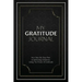 My Gratitude Journal (Paperback): Your Step-by-Step Plan to Achieving Greatness Using the Power of Gratitude