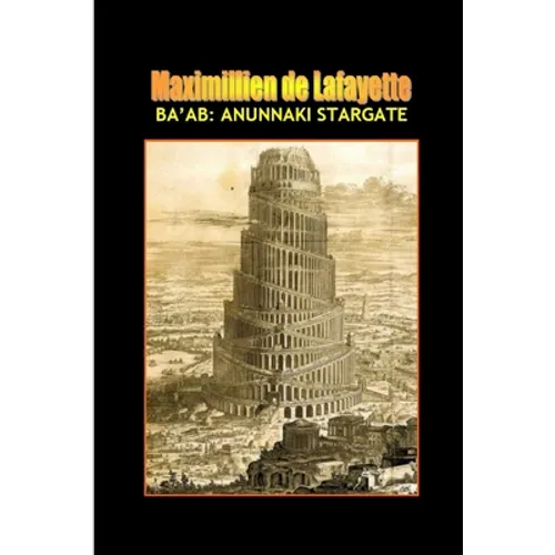 Ba'ab: The Anunnaki Stargate