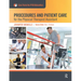 Procedures and Patient Care for the Physical Therapist Assistant